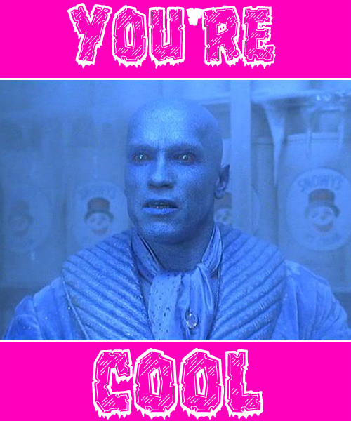 You're not sending me to the COOLER!